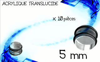 lot de 10 plugs acryliques transparents. diametre 5 mm