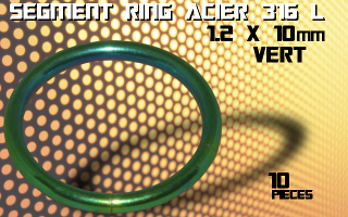 lot de 10 segment ring 1.2 x 10 - acier 316 l anod. vert