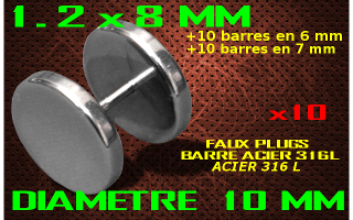 faux elargisseur acier 316L - barre acier 1.2 x 8 mm / + 10 barres 1.2 x 6 + 10 barres 1.2 x 7 diametre 10 mm