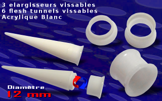 Lot de 3 elargisseurs + 6 flesh tunnel. acrylique Blanc . Le cone d'insertion se visse directement sur le flesh tunnel - ideal pour elargir. diametre 12 mm