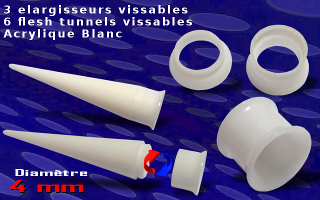 Lot de 3 elargisseurs + 6 flesh tunnel. acrylique Blanc . Le cone d'insertion se visse directement sur le flesh tunnel - ideal pour elargir. diametre 4 mm