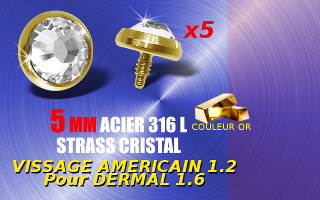 5 accessoire acier 316 anodise Or - strass cristal - 5 mm de diametre - vissage 1.2 mm compatbile pour dermal et labret 1.6 mm