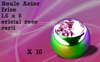 Lot de 10 boules 1.6 x 6 acier 316 irise - cristal rose serti