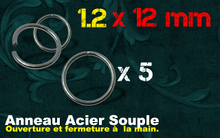 Lot de 5 anneaux souples acier 1.2 x 12 - ouverture main