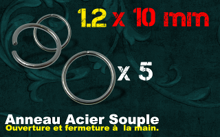 Lot de 5 anneaux souples acier 1.2 x 10 - ouverture main