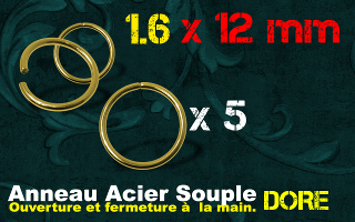 Lot de 5 anneaux souples acier Dore 1.6 x 12 - ouverture main