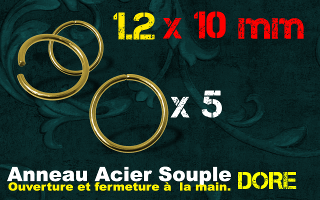 Lot de 5 anneaux souples acier Dore 1.2 x 10 - ouverture main