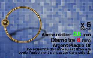 Lot de 6 anneaux , 0.6 x 6 mm - argent plaque Or - boule fixee a une extremite - autre extremite encastree dans la boule - ouverture main facile