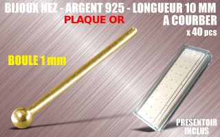 lot de 40 bijoux de nez argent 925 Plaque Or - a courber - 10 mm de long - boule 1.0 mm - presentoir acrylique inclus.