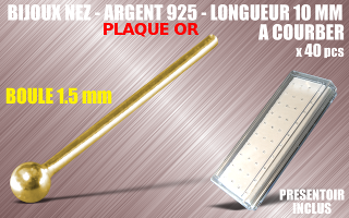 lot de 40 bijoux de nez argent 925 Plaque Or - a courber - 10 mm de long - boule 1.5 mm - presentoir acrylique inclus.