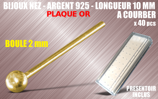 lot de 40 bijoux de nez argent 925 Plaque Or - a courber - 10 mm de long - boule 2.0 mm - presentoir acrylique inclus.