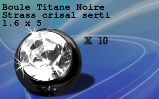 lot de 10 boules Titane noir - 1.6 x 5 mm - cristal serti