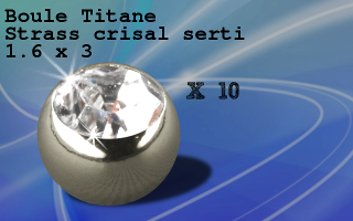 lot de 10 boules Titane - 1.6 x 3 mm - cristal serti