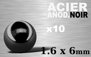 Boule Acier 316 anodise Noir 1.6 x 6
