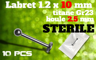 lot de 10 labret 1.2 x 10mm - boule 2.5mm - titane - emballe individuellement - sterilise en france