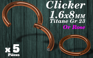 clicker titane or ROSE 1.6 x 8