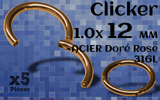 clicker acier Dore Rose 1.0 x 12 mm