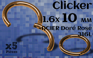 clicker acier Dore Rose 1.6 x 10 mm