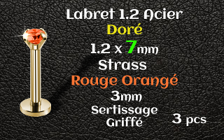 Labret 1.2x7 Acier Dore strass 3mm rouge orange griffe serti - vissage interne