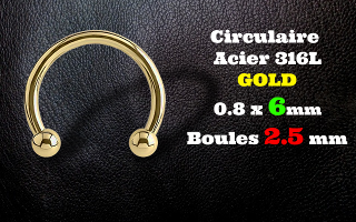 circulaire acier 316L 0.8 x 6 mm GOLD - boules 2.5 mm