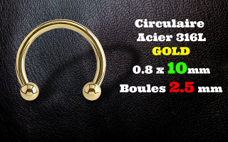 circulaire acier 316L 0.8 x 10 mm GOLD - boules 2.5 mm
