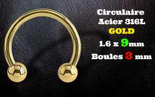 circulaire acier 316L 1.6 x 9 mm GOLD - boules 3 mm