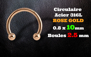 circulaire acier 316L 0.8 x 10 mm rose gold - boules 2.5 mm
