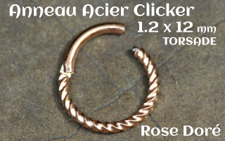 Clicker acier 1.2 x 12 mm acier Rose Dore - torsade