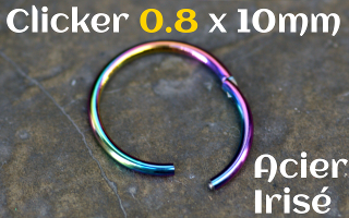 Clicker acier Irisé 0.8 x 10 mm