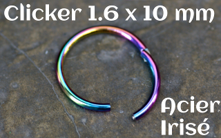 Clicker acier Irisé 1.6 x 10 mm